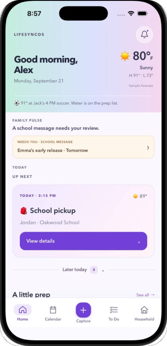 LifeSyncOS Home screen: a mint gradient greeting banner with weather, a Family Pulse line, a school message that needs review, and the next event of the day